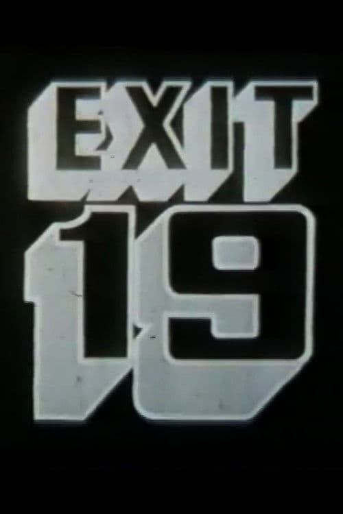 Exit 19のポスター