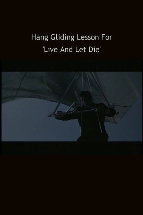 Hang Gliding Lesson For 'Live And Let DIe'のポスター