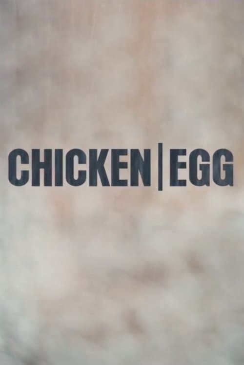 Chicken/Eggのポスター