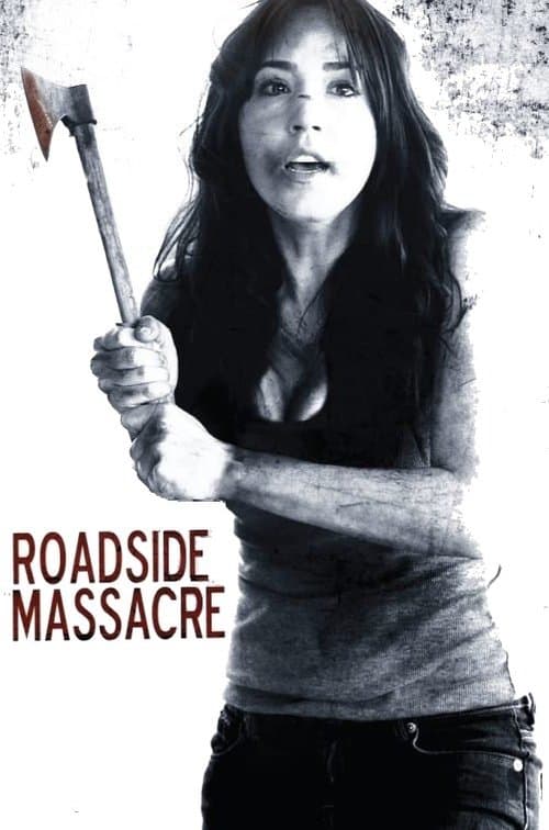 Roadside Massacreのポスター