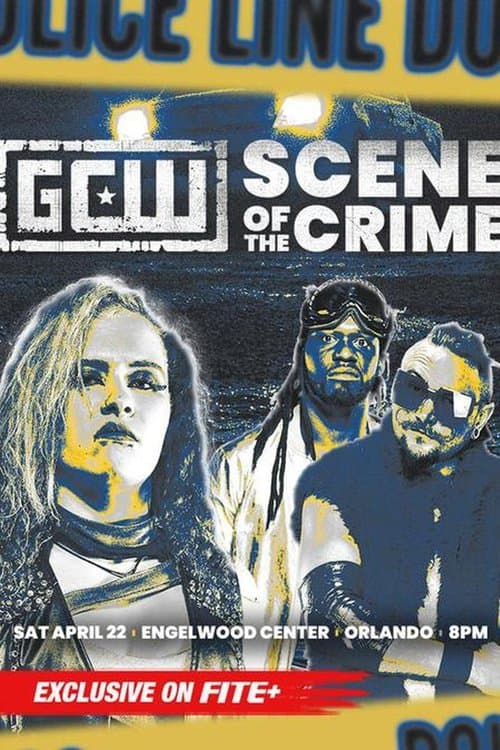 GCW Scene of the Crimeのポスター