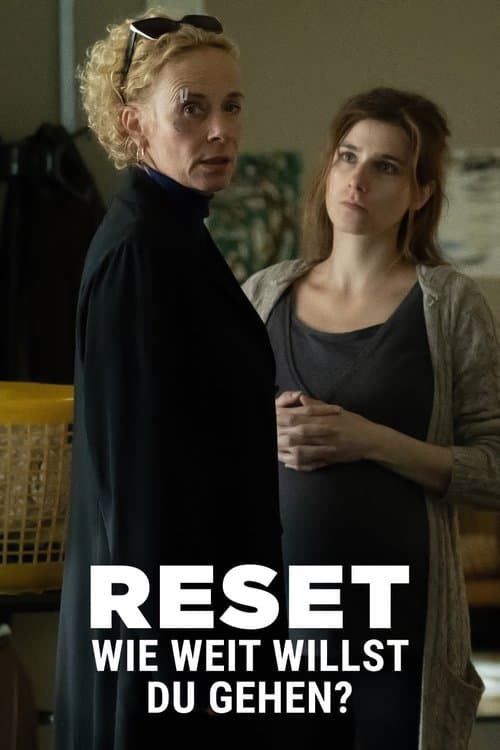 RESET - Wie weit willst du gehen?のポスター