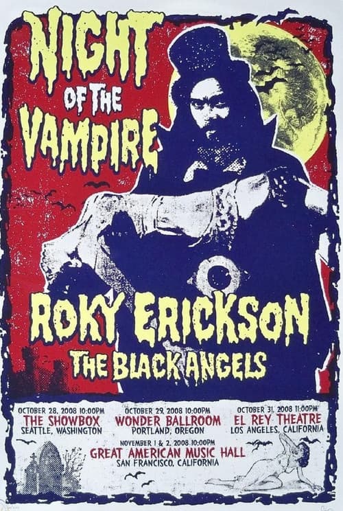 Roky Erickson & The Black Angels: Night of the Vampireのポスター