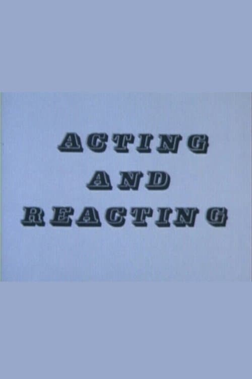 Acting and Reactingのポスター