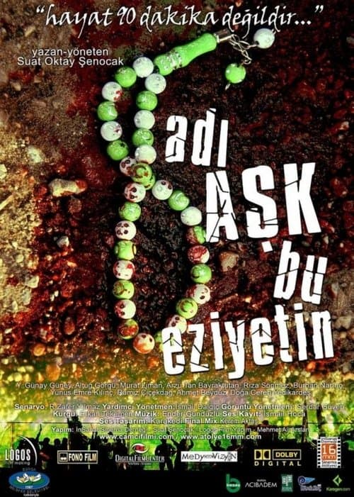 Adı Aşk Bu Eziyetinのポスター