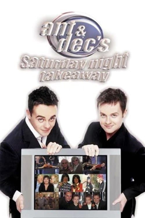 Ant & Dec's Saturday Night Takeawayのポスター