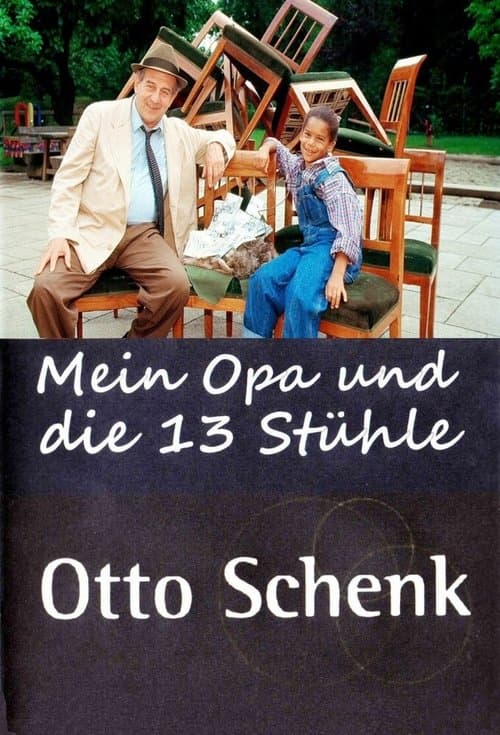 Mein Opa und die 13 Stühleのポスター