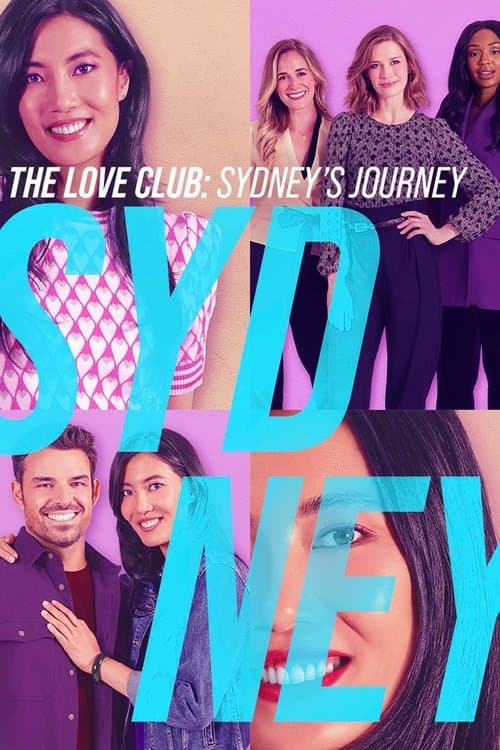 The Love Club: Sydney’s Journeyのポスター