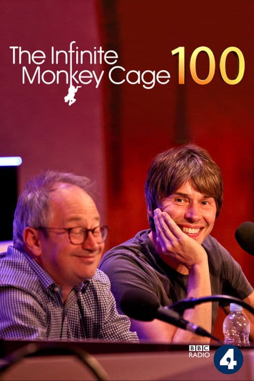 The Infinite Monkey Cage: 100th Episode TV Specialのポスター