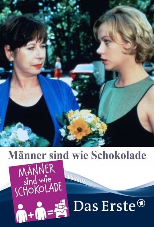Männer sind wie Schokoladeのポスター