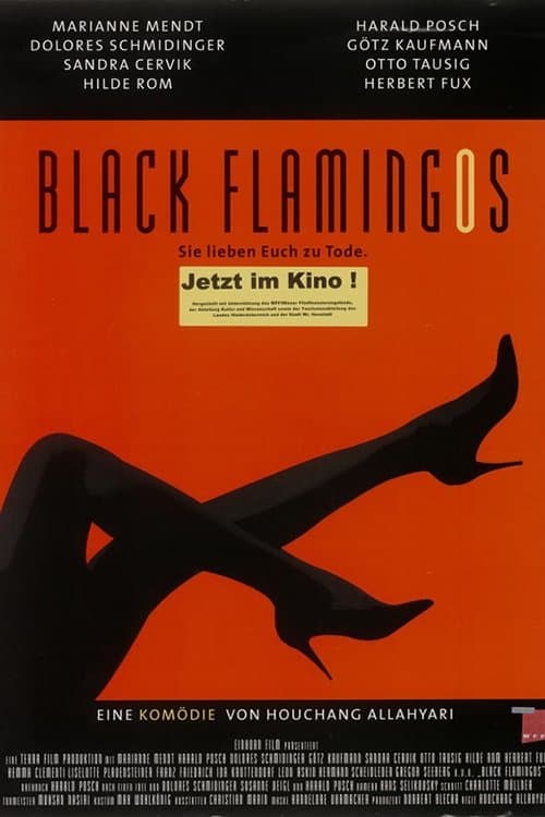 Black Flamingos - Sie lieben euch zu Todeのポスター