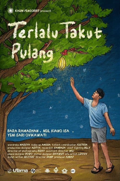 Terlalu Takut Pulangのポスター