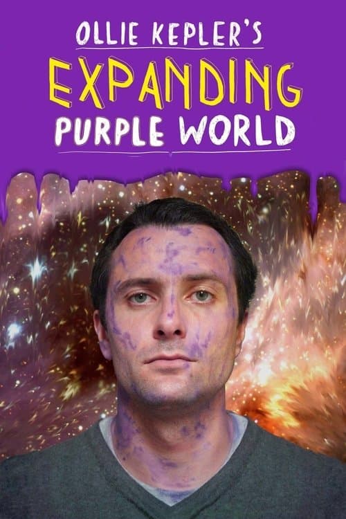 Ollie Kepler's Expanding Purple Worldのポスター