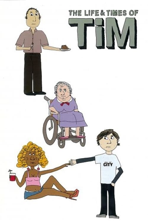 The Life & Times of Timのポスター