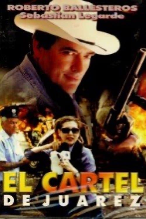El cartel de Juarezのポスター