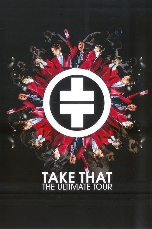 Take That: The Ultimate Tourのポスター