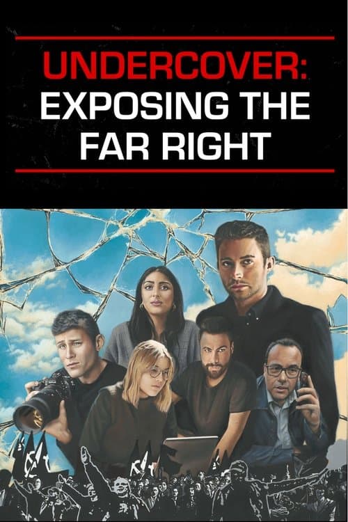 Undercover: Exposing the Far Rightのポスター