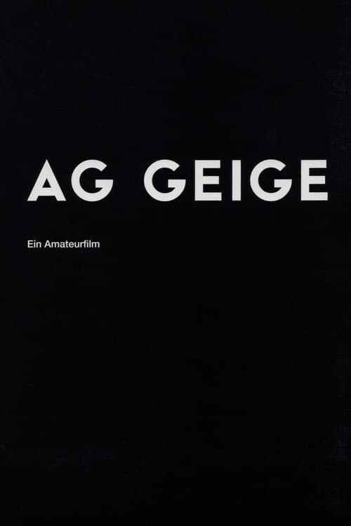 AG Geige - Ein Amateurfilmのポスター