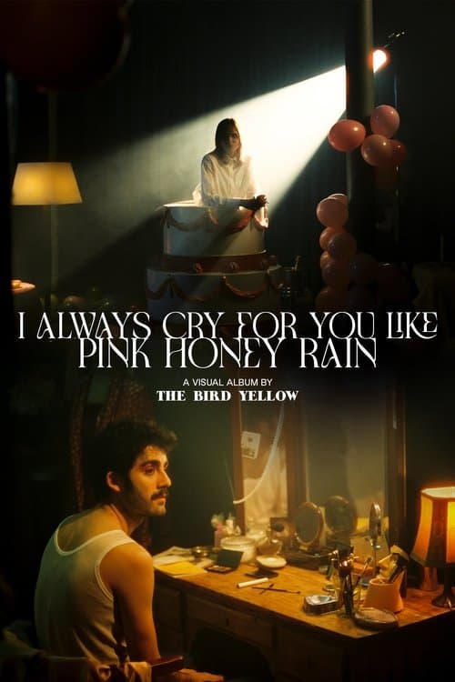 I Always Cry For You Like Pink Honey Rainのポスター