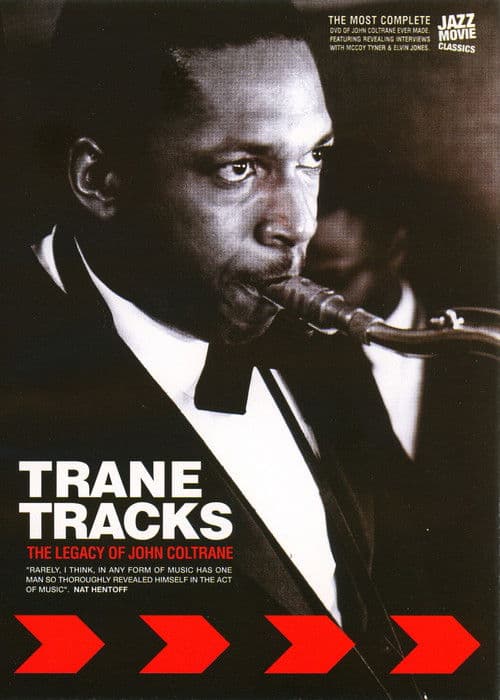 Trane Tracks: The Legacy of John Coltraneのポスター