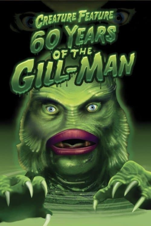 Creature Feature: 60 Years of the Gill-Manのポスター