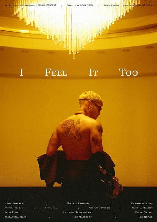 I Feel It Tooのポスター