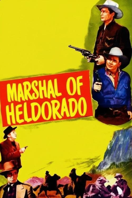 Marshal of Heldoradoのポスター