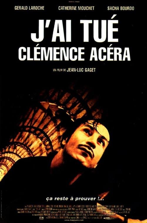 J'ai tué Clémence Acéraのポスター