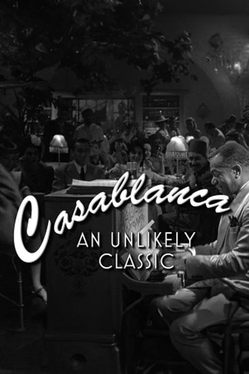 Casablanca: An Unlikely Classicのポスター