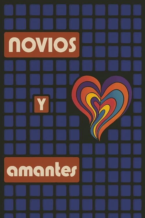 Novios y amantesのポスター