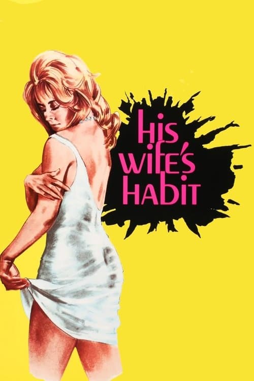 His Wife's Habitのポスター