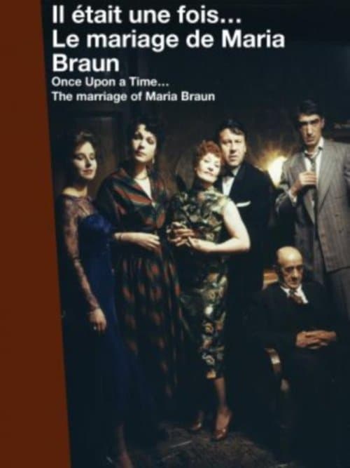 Il était une fois… Le mariage de Maria Braunのポスター