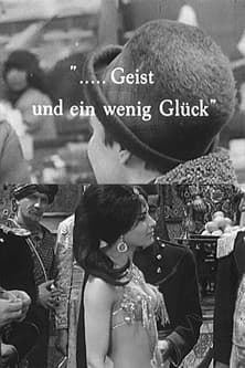 ...Geist und ein wenig Glückのポスター
