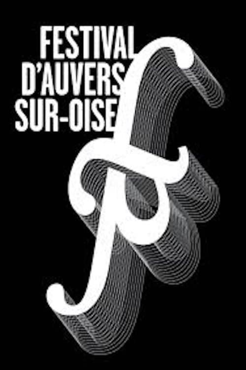 Festival d'Auvers sur Oise (extraits 2009) - Naissance d'un Orgueのポスター