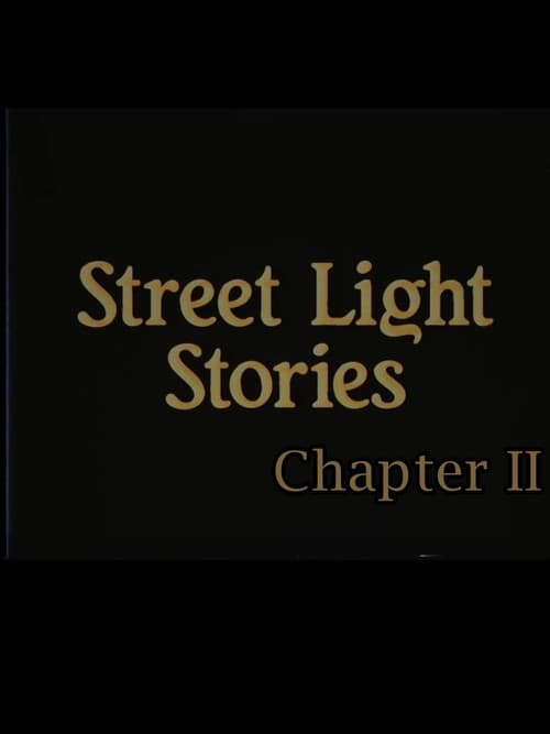 Street Light Stories: Chapter IIのポスター