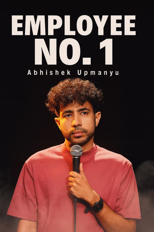 Abhishek Upmanyu: Employee No. 1のポスター