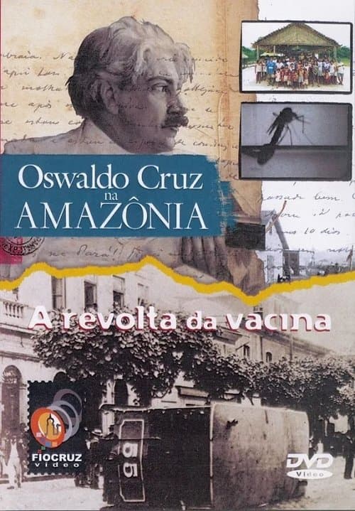 Oswaldo Cruz na Amazôniaのポスター