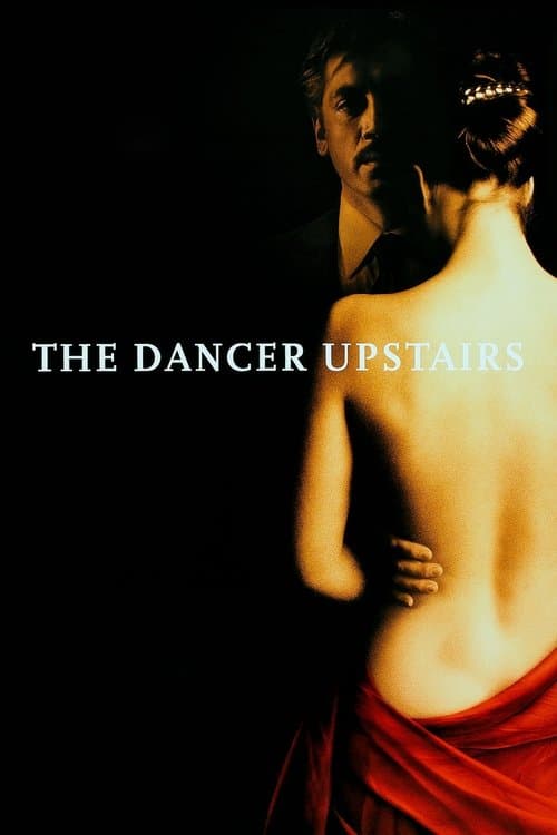 The Dancer Upstairsのポスター
