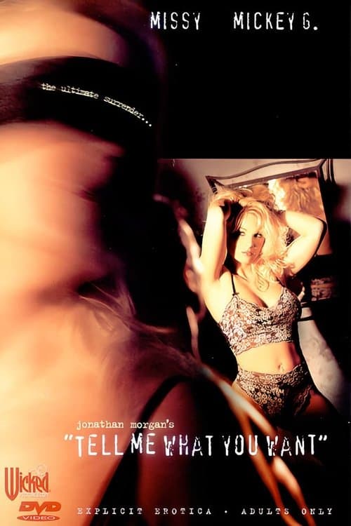 Tell Me What You Wantのポスター