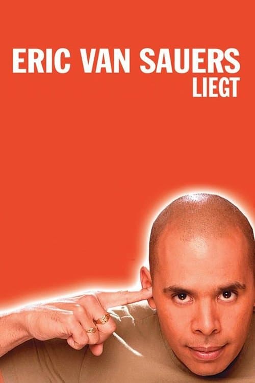 Eric van Sauers: Liegtのポスター