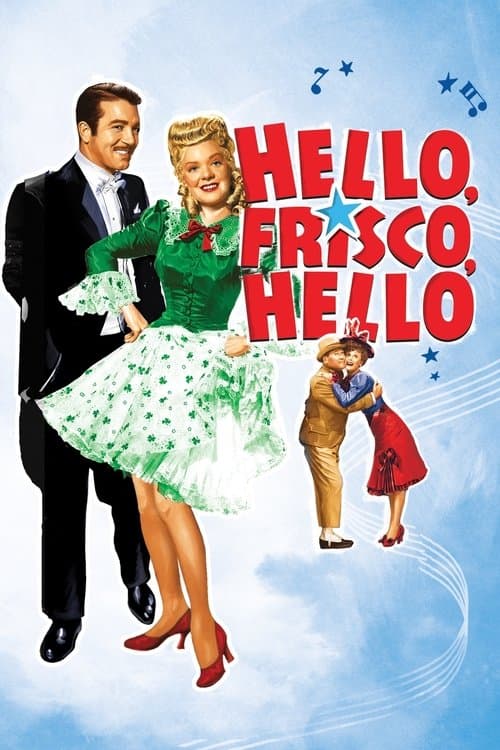 Hello, Frisco, Helloのポスター