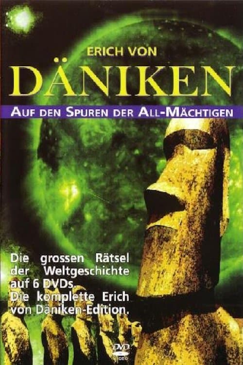 Erich von Däniken - Auf den Spuren der Allmächtigenのポスター
