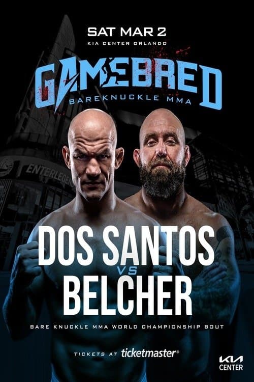 Gamebred Fighting Championship 7: Dos Santos vs. Belcherのポスター