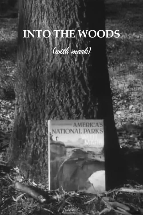 Into the Woods with Markのポスター
