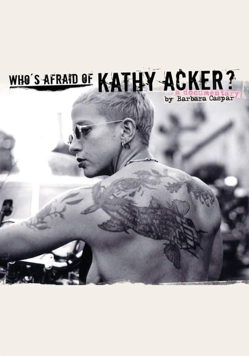 Who's Afraid of Kathy Acker?のポスター
