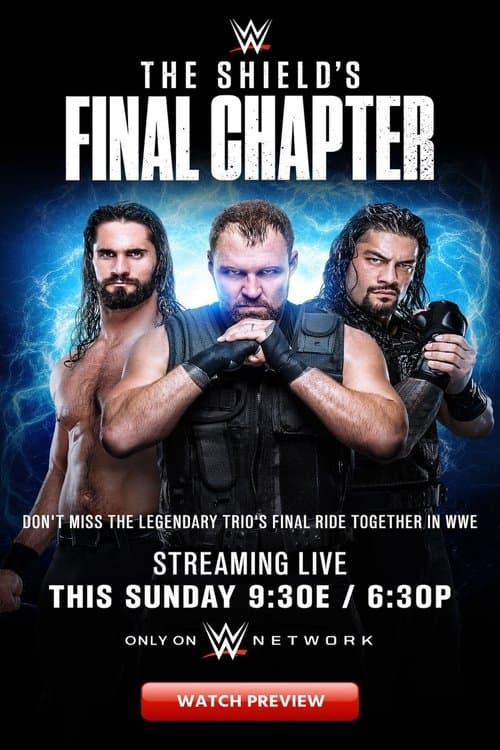 WWE The Shield’s Final Chapterのポスター
