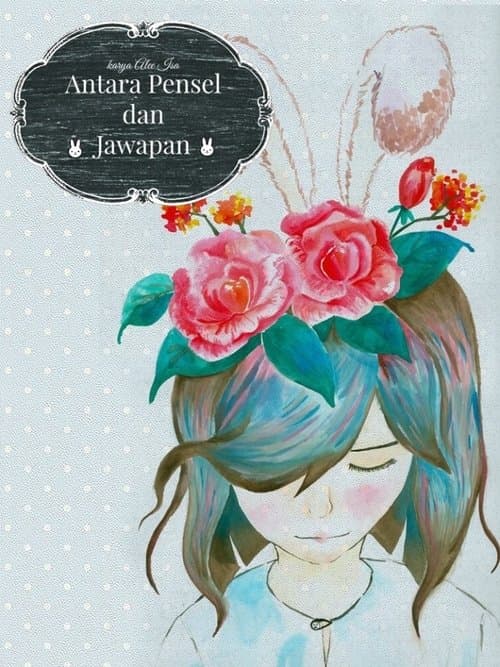Antara Pensel Dan Jawapanのポスター