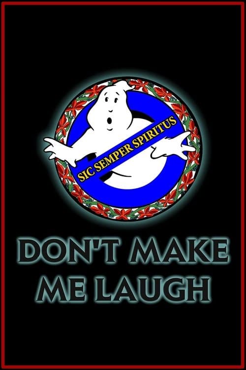 Ghostbusters, Virginia: Don't Make Me Laughのポスター