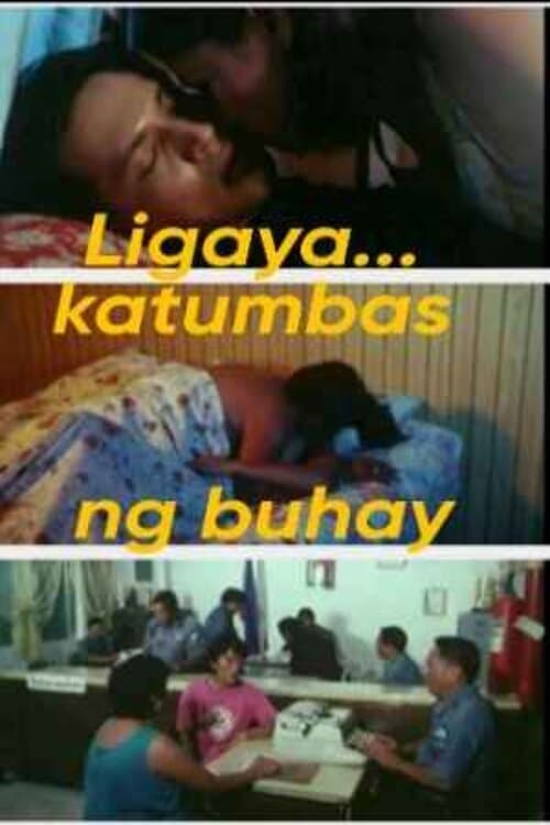 Ligaya… Katumbas ng Buhayのポスター