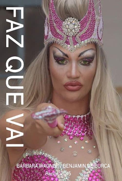 Faz Que Vaiのポスター